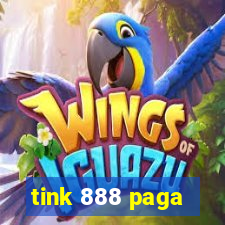 tink 888 paga